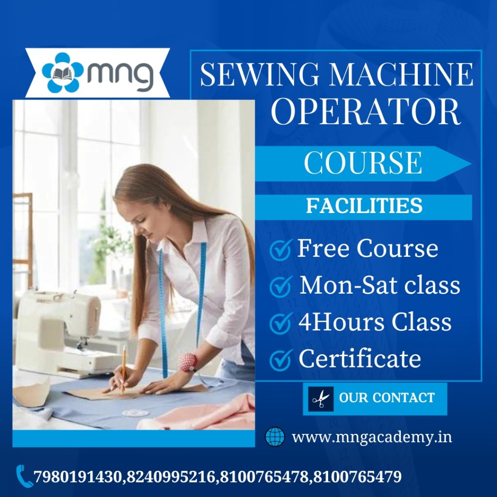 Sewing Machine Operator Course!"